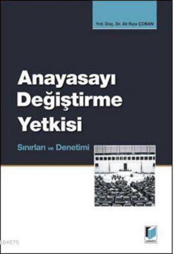 Anayasayı Değiştirme Yetkisi, Sınırları ve Denetimi  Frontansicht 1