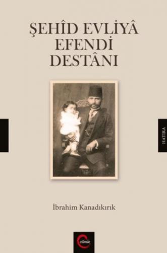 Şehid Evliya Efendi Destanı  Frontansicht 1