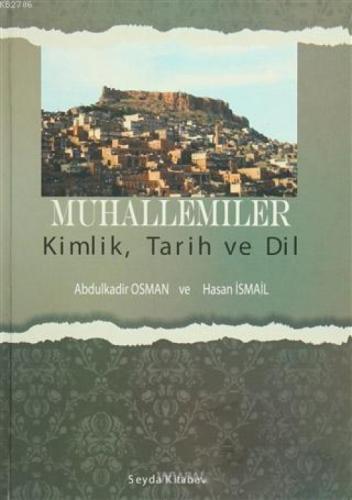 Muhallemiler / Kimlik, Tarih ve Dil  Frontansicht 1