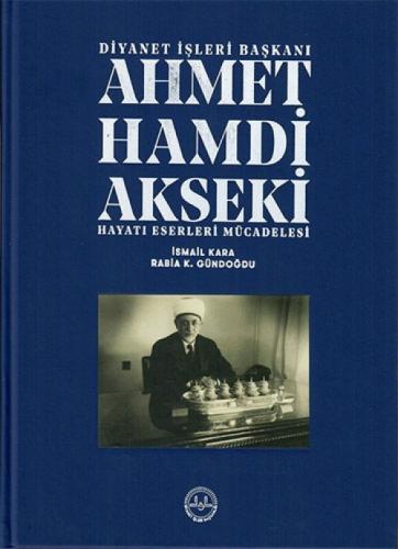 Ahmet Hamdi Akseki Hayatı Eserleri Mücadelesi 1-2 Cilt  Frontansicht 1