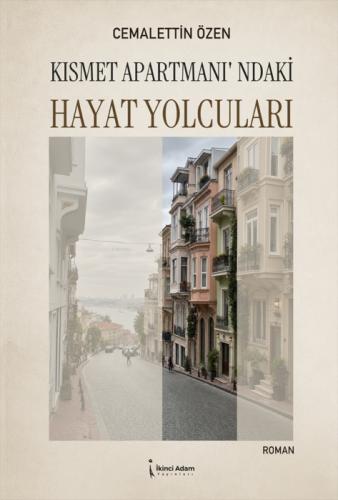 Kısmet Apartmanı'ndaki Hayat Yolcuları  Frontansicht 1