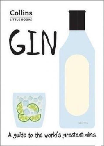 Gin A Guide to the World's Greatest Gins  Frontansicht 1