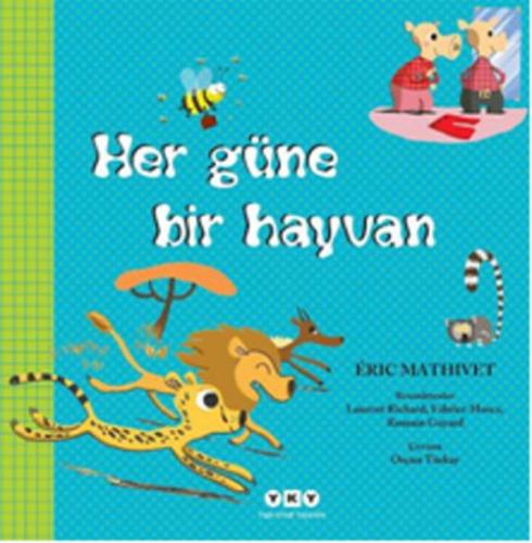 Her Güne Bir Hayvan  Frontansicht 1