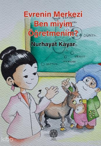 Evrenin Merkezi Ben miyim Öğretmenim?  Frontansicht 1