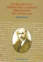 İlk Rize Müftüsü Mehmet Hulusi Ef.rıza Had.dergah  Frontansicht 1