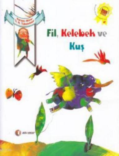 Fil, Kelebek ve Kuş  Frontansicht 1