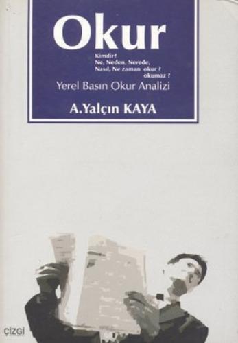 Okur Kimdir? Ne, Neden, Nerede, Nasıl, Ne Zaman Okur? Okumaz?  Frontansicht 1