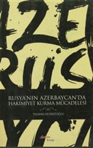 Rusya'nın Azerbaycan'da Hakimiyet Kurma Mücadelesi  Frontansicht 1