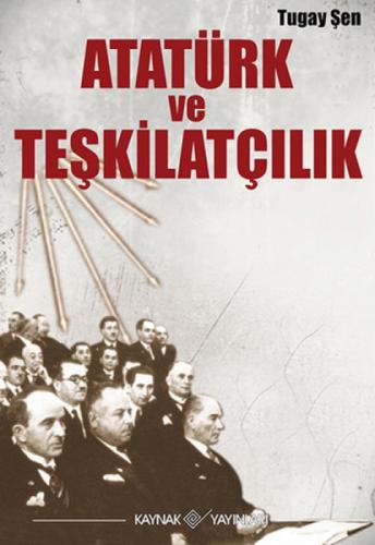 Atatürk ve Teşkilatçılık  Frontansicht 1