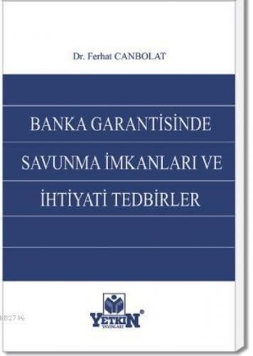 Banka Garantisinde Savunma İmkânları ve İhtiyati Tedbirler  Frontansicht 1