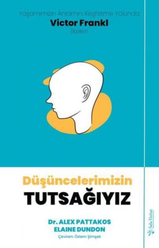 Düşüncelerimizin Tutsağıyız  Frontansicht 1