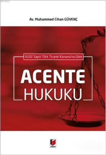 6102 Sayılı Türk Ticaret Kanunu'na Göre Acente Hukuku  Frontansicht 1