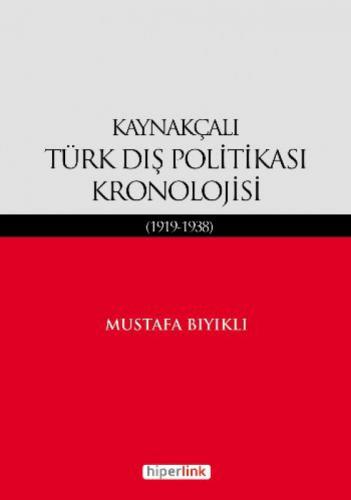Kaynakçalı Türk Dış Politikası Kronolojisi (1919-1938)  Frontansicht 1