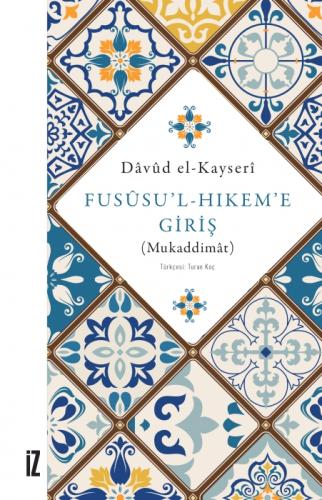 Fusûsu'l-Hıkem'e Giriş (Mukaddimât)  Frontansicht 1
