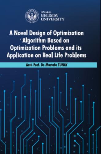 A Novel Design of Optimization Algorithm Based on Optimization Problems and its Application on Real Life Problems  Frontansicht 1