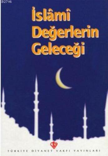 İslami Değerlerin Geleceği  Frontansicht 1