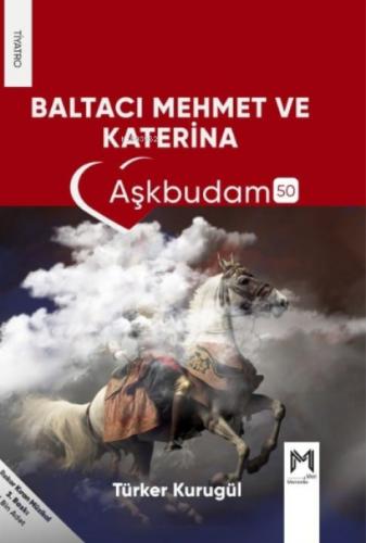Baltacı Mehmet Ve Katherina;Aşkbudam  Frontansicht 1