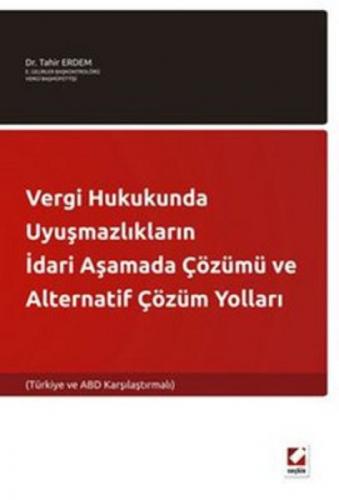 Vergi Hukukunda Uyuşmazlıkların İdari Aşamada Çözümü ve Alternatif Çözüm Yolları  Frontansicht 1