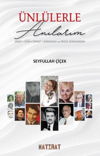 Ünlülerle Anılarım;Sanat, Spor, Siyaset, Bürokrasi ve Medya Dünyasından  Frontansicht 1