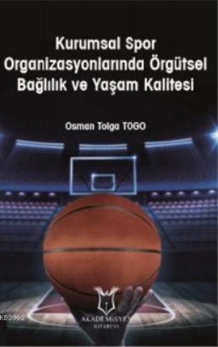 Kurumsal Spor Organizasyonlarında Örgütsel Bağlılık ve Yaşam Kalitesi  Frontansicht 1