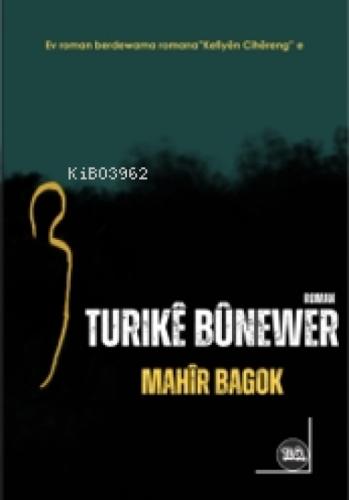 Tûrikê Bûnewer  Frontansicht 1