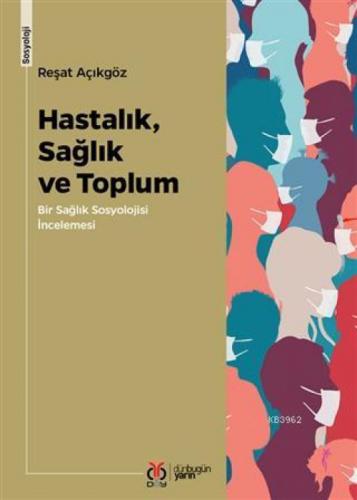 Hastalık, Sağlık ve Toplum  Frontansicht 1
