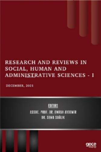 Research and Reviews in Social, Human and Administrative Sciences - I - December 2021  Frontansicht 1