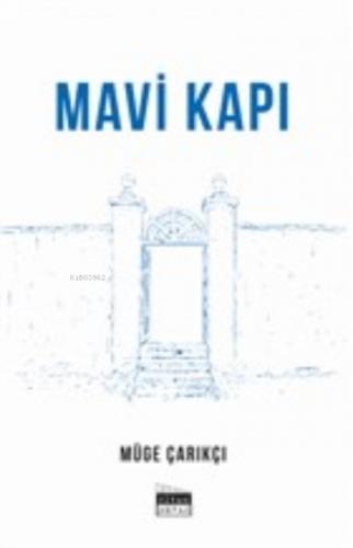 Mavi Kapı  Frontansicht 1