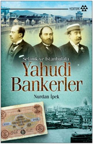 Selanik ve İstanbul'da Yahudi Bankerler  Frontansicht 1