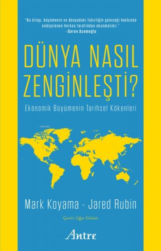 Dünya Nasıl Zenginleşti?;Ekonomik Büyümenin Tarihsel Kökenleri  Frontansicht 1