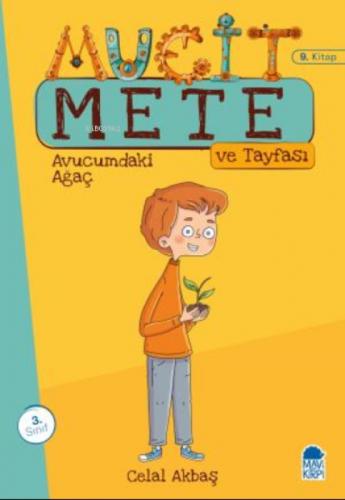 Avucumdaki Ağaç - Mucit Mete Ve Tayfası - 3. Sınıf Hikaye Seti (9. Kitap)  Frontansicht 1