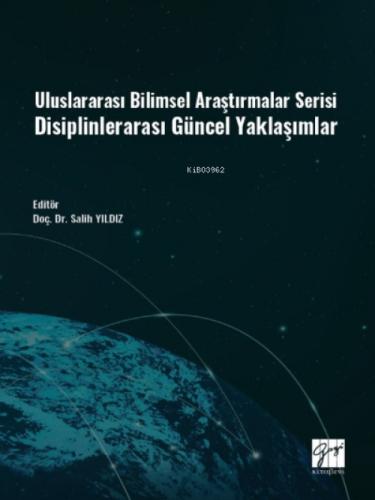 Uluslararası Bilimsel Araştırmalar Serisi Disiplinlerarası Güncel Yaklaşımlar  Frontansicht 1