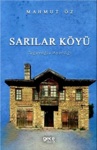 Sarılar Köyü;Tuğayoğlu Ayanlığı  Frontansicht 1