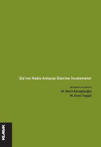 Şîa'nın Hadis Anlayışı Üzerine İncelemeler  Frontansicht 1