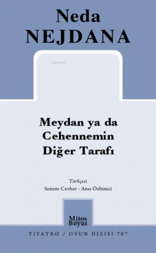 Meydan ya da Cehennemin Diğer Tarafı  Frontansicht 1