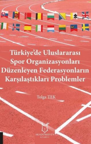 Türkiye'de Uluslararası Spor Organizasyonları Düzenleyen Federasyonların Karşılaştıkları Problemler  Frontansicht 1