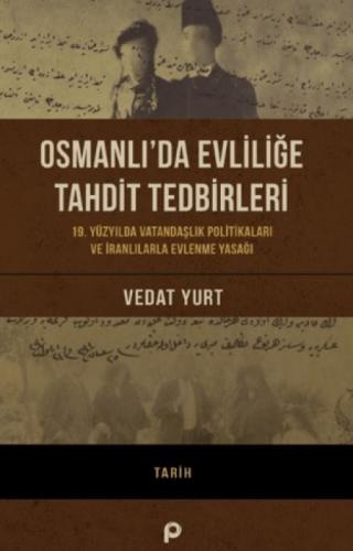 Osmanlı'da Evliliğe Tahdit Tedbirleri  Frontansicht 1