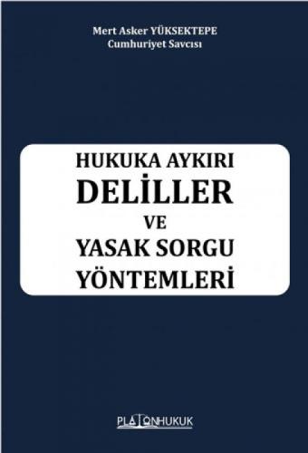 Hukuka Aykırı Deliller Ve  Yasak Sorgu Yöntemleri  Frontansicht 1