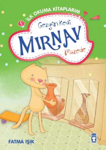 Gezgin Kedi Mırnav Müzede - Mırnav İlk Okuma Kitaplarım 5  Frontansicht 1