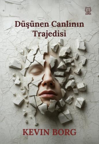 Düşünen Canlının Trajedisi  Frontansicht 1