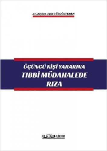 Üçüncü Kişi Yararına Tıbbi Müdahalede Rıza  Frontansicht 1