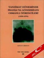 Tanzimat Döneminde Fransa'ya Gönderilen Osmanlı Öğrencileri  Frontansicht 1