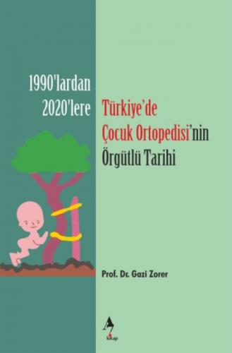 Türkiye'de Çocuk Ortopedisi'nin Örgütlü Tarihi  Frontansicht 1