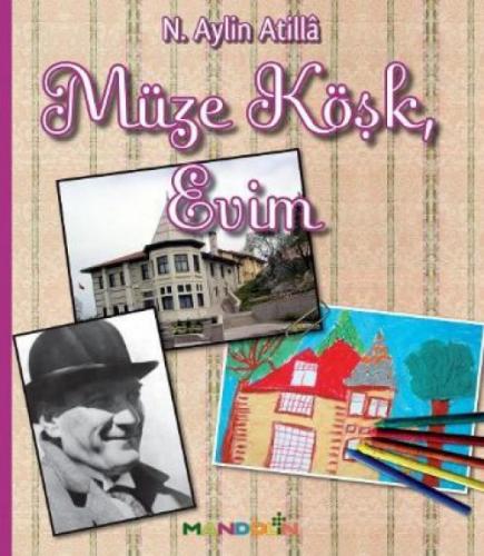 Müze Köşk, Evim  Frontansicht 1