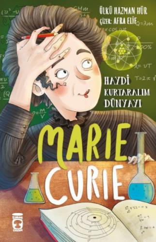 Marie Curie - Haydi Kurtaralım Dünyayı 1  Frontansicht 1