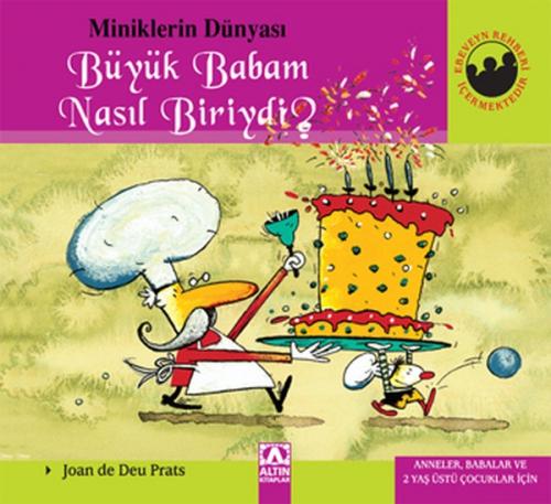 Miniklerin Dünyası: Büyük Babam Nasıl Biriydi? Anneler, Babalar ve 2 Yaş Üstü Çocuklar İçin  Frontansicht 1