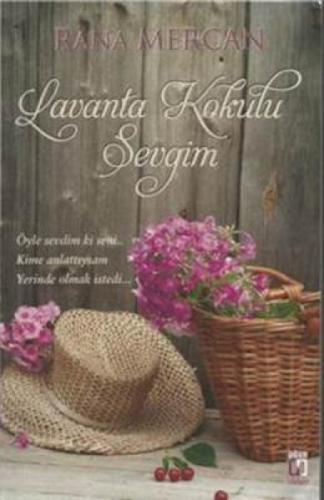 Lavanta Kokulu Sevgim  Frontansicht 1