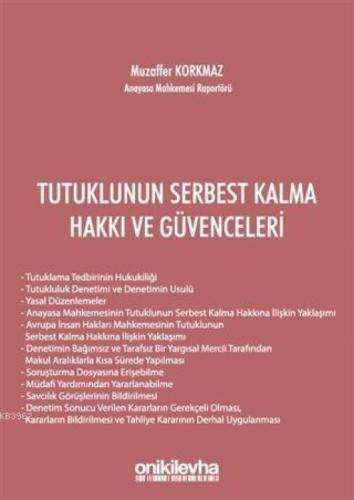 Tutuklunun Serbest Kalma Hakkı ve Güvenceleri  Frontansicht 1
