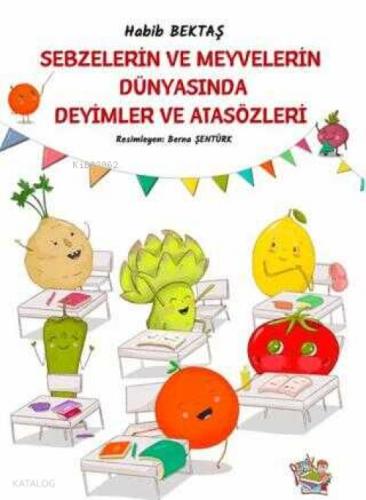 Sebzelerin ve Meyvelerin Dünyasında Deyimler ve Atasözleri  Frontansicht 1