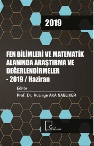 Fen Bilimleri ve Matematik Alanında Araştırma ve Değerlendirmeler - 2019 / Haziran  Frontansicht 1